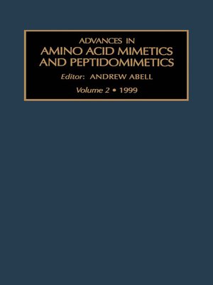 cover image of Advances in Amino Acid Mimetics and Peptidomimetics